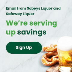 Text Reading 'Emails from Sobeys Liquor & Safeway Liquor. We're serving up savings. Sign up for our weekly emails to get the latest on our weekly specials, offers and much more! Click on the 'Sign Up' button given below.'